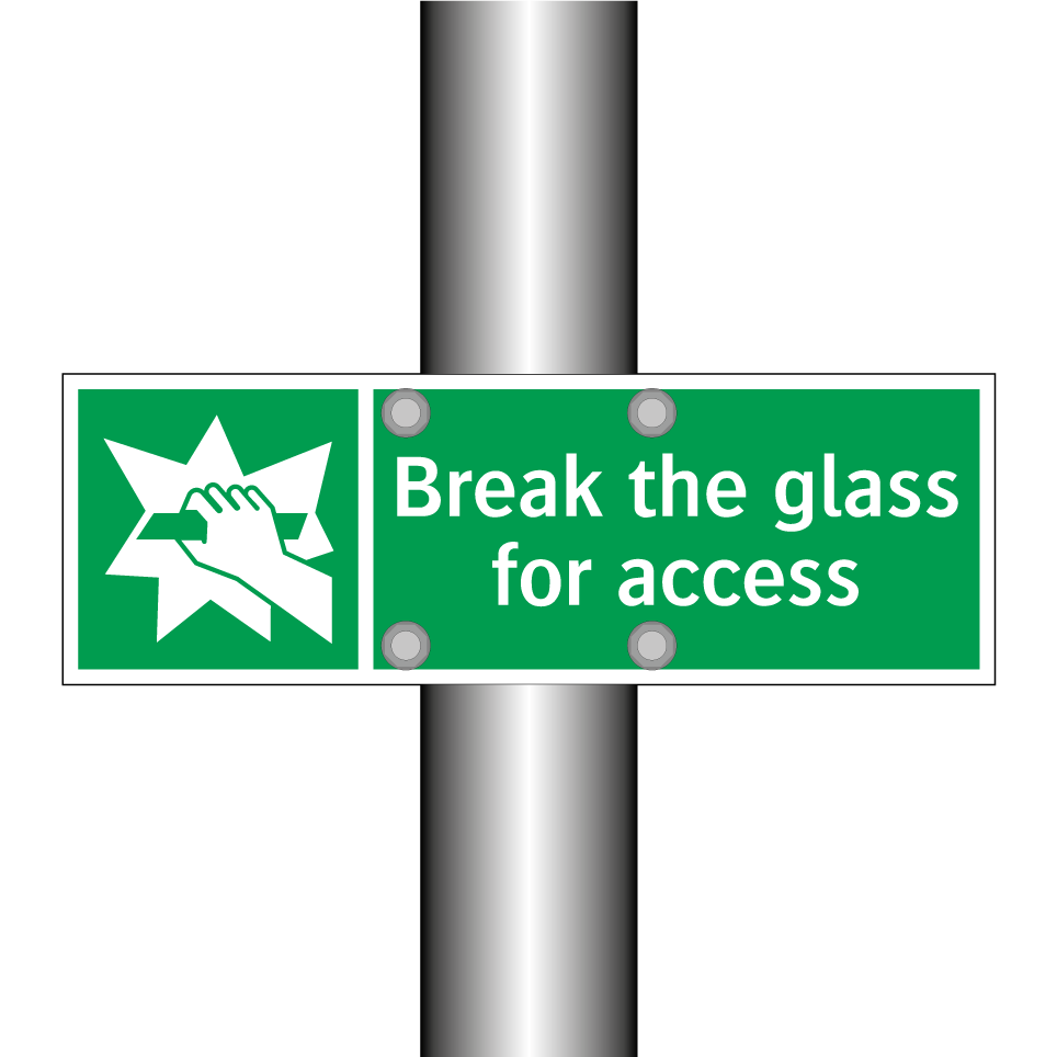 Break the glass for access