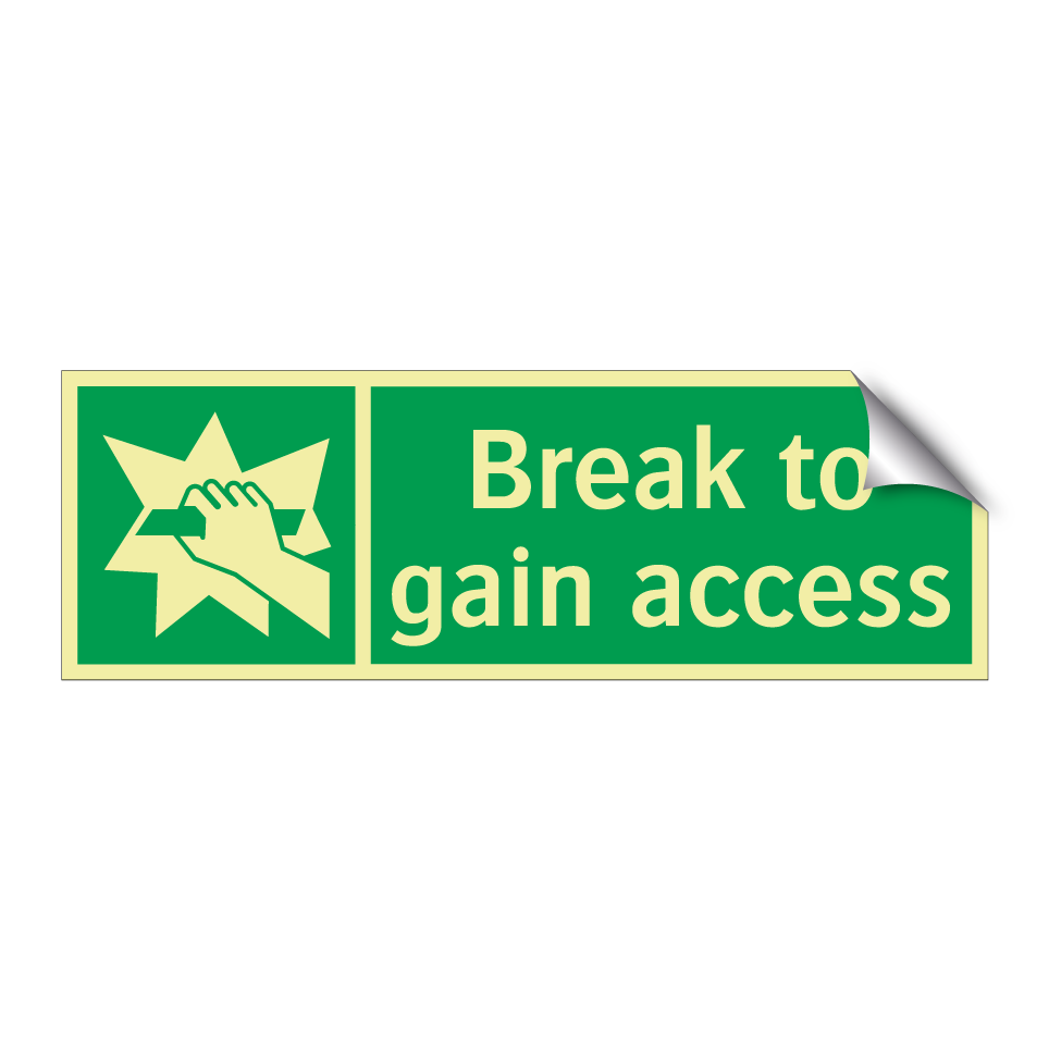 Break to gain access