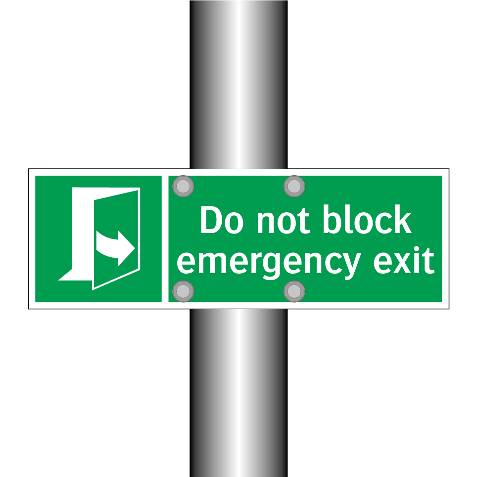 Do not block emergency exit