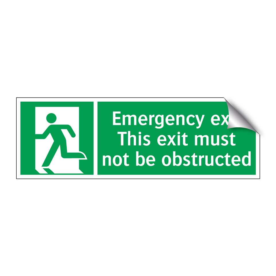 Emergency exit This exit must not be obstructed