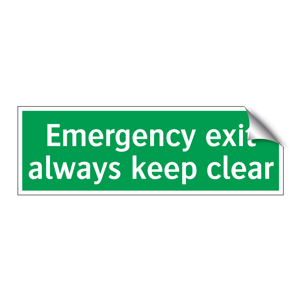 Emergency exit always keep clear