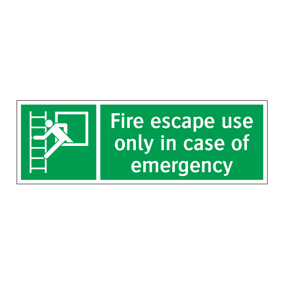 Fire escape use only in case of emergency