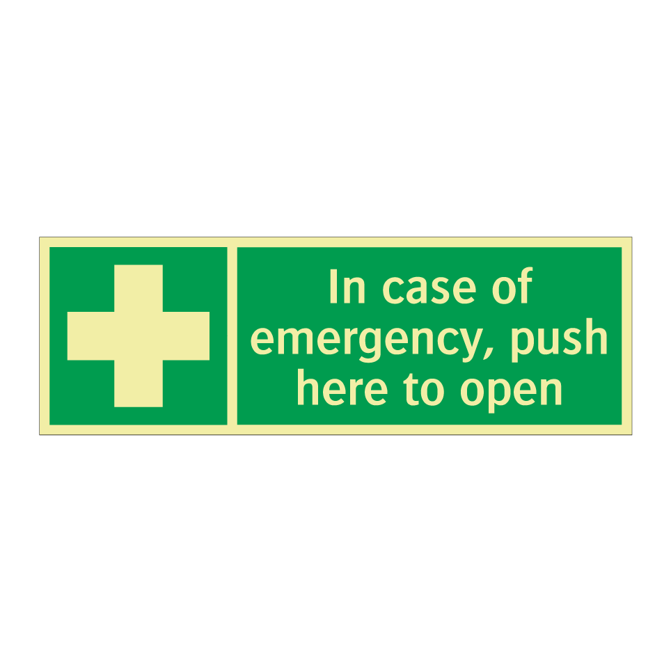 In case of emergency, push here to open