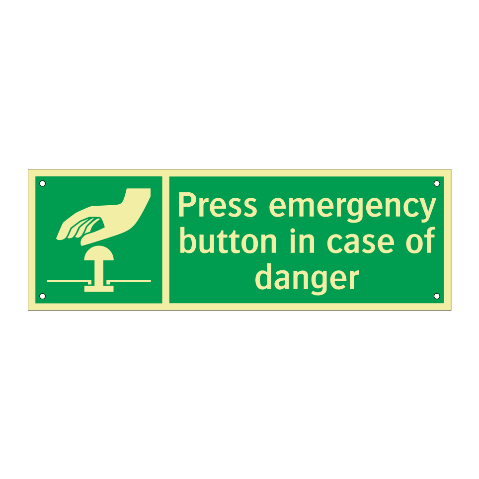 Press emergency button in case of danger