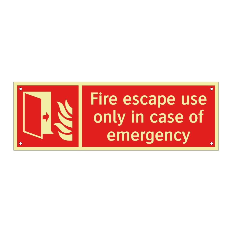 Fire escape use only in case of emergency