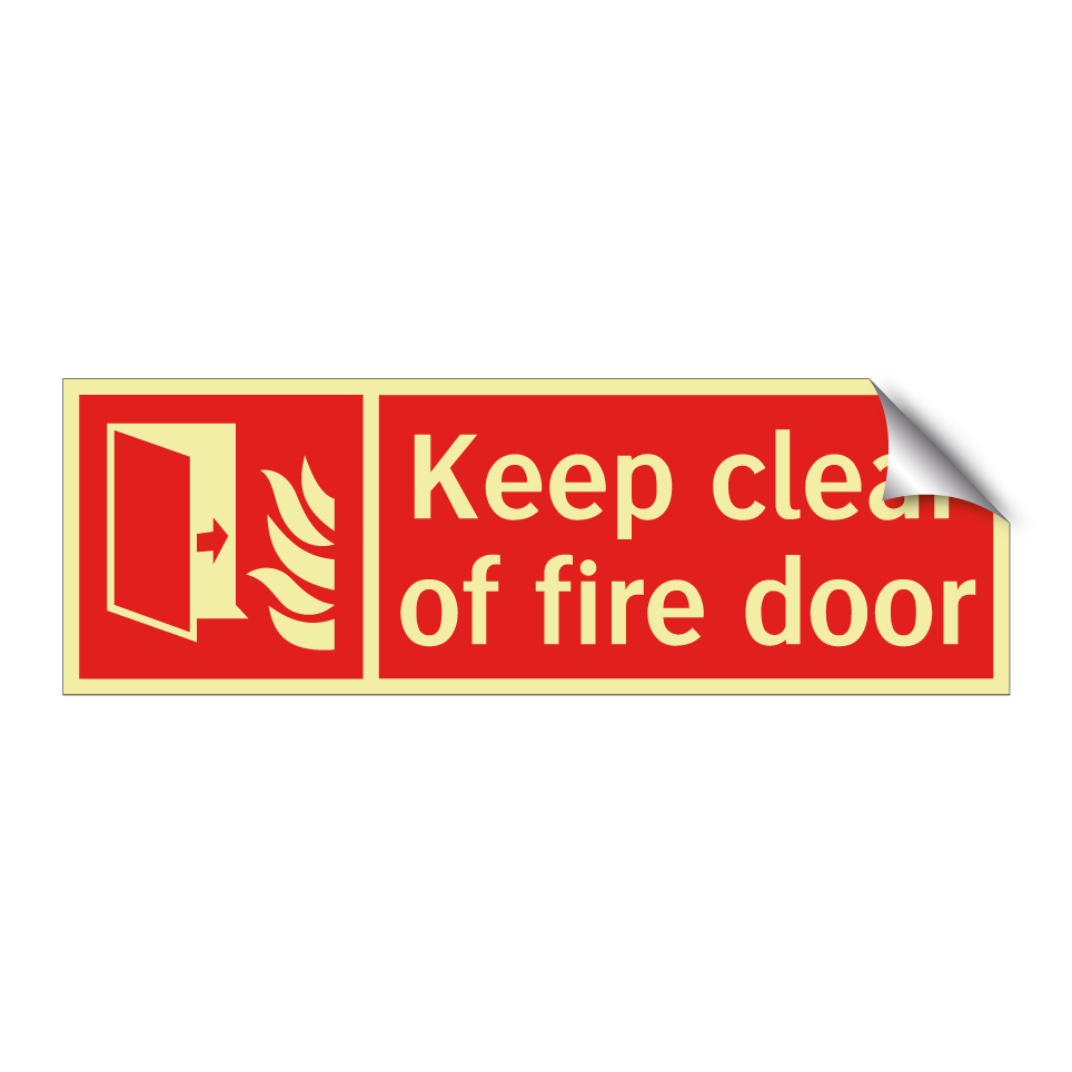 Keep clear of fire door