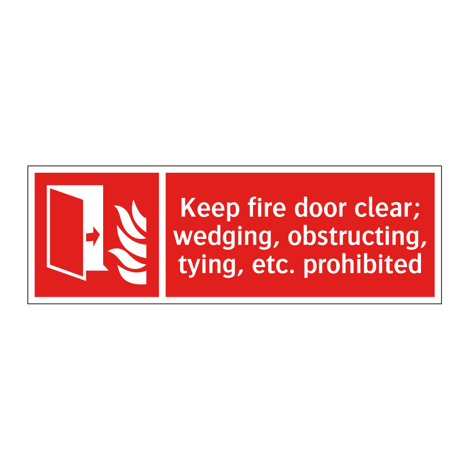 Keep fire door clear; wedging, obstructing, tying, etc. prohibited