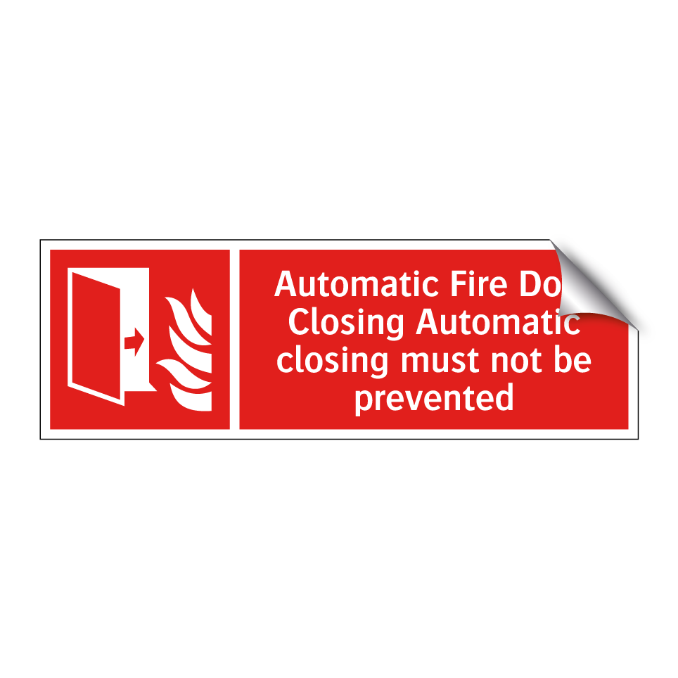 Automatic Fire Door Closing Automatic closing must not be prevented