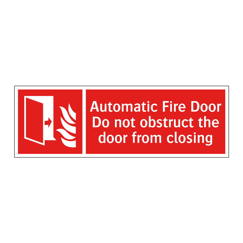 Automatic Fire Door Do not obstruct the door from closing