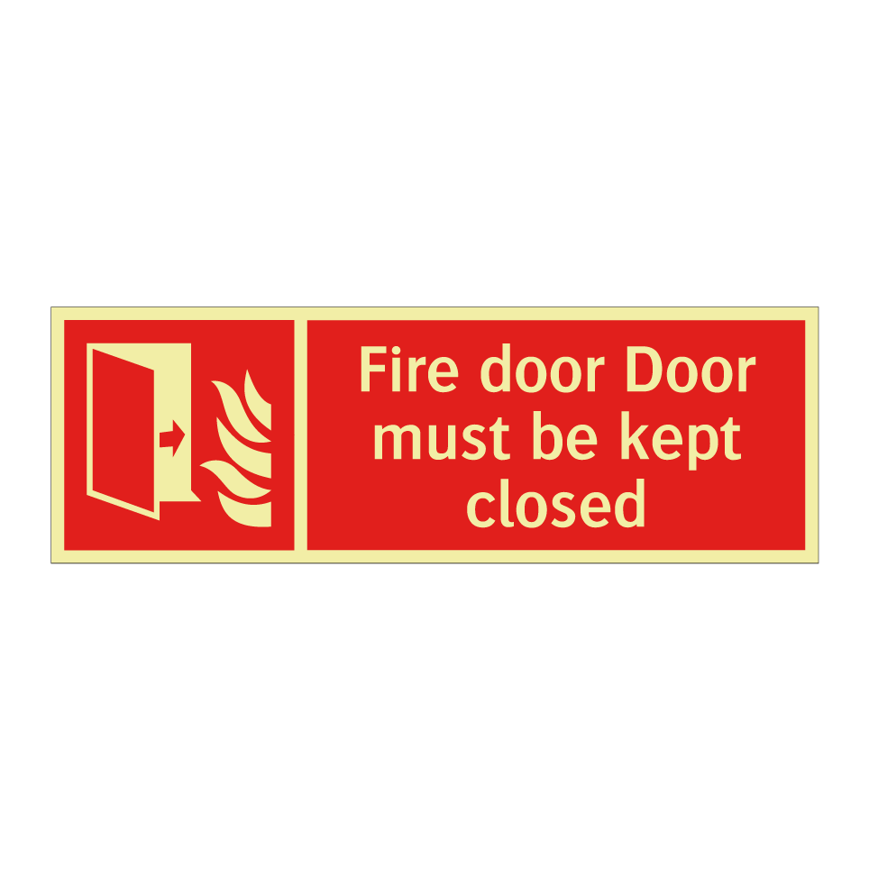 Fire door Door must be kept closed