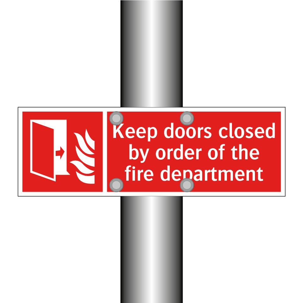 Keep doors closed by order of the fire department