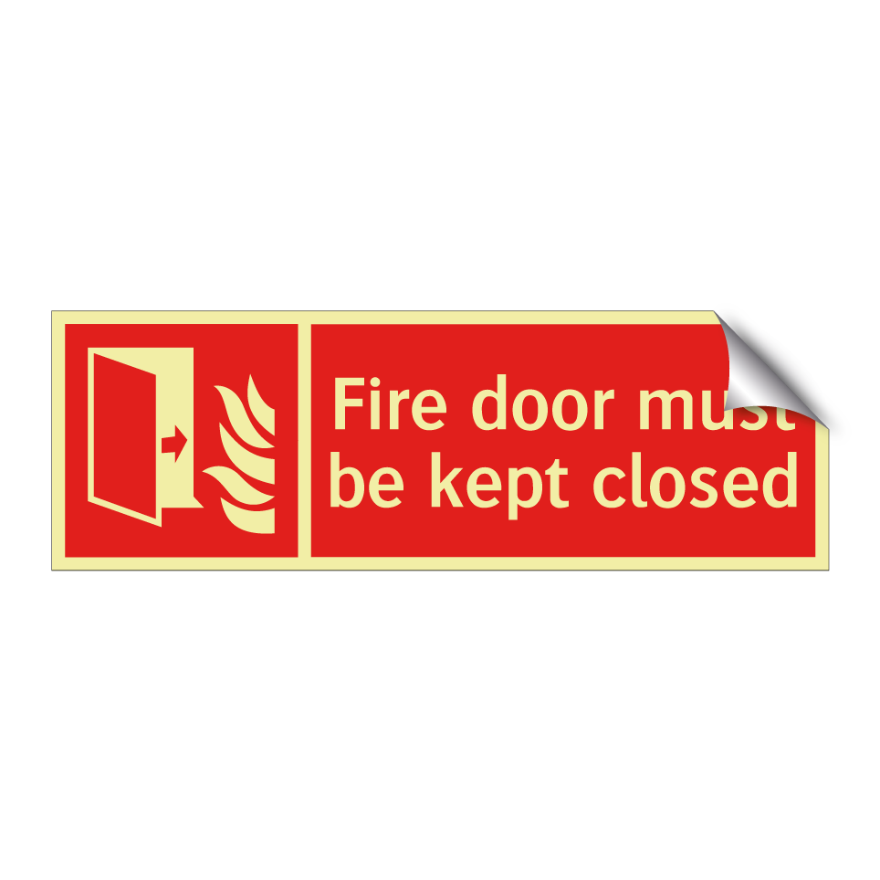 Fire door must be kept closed