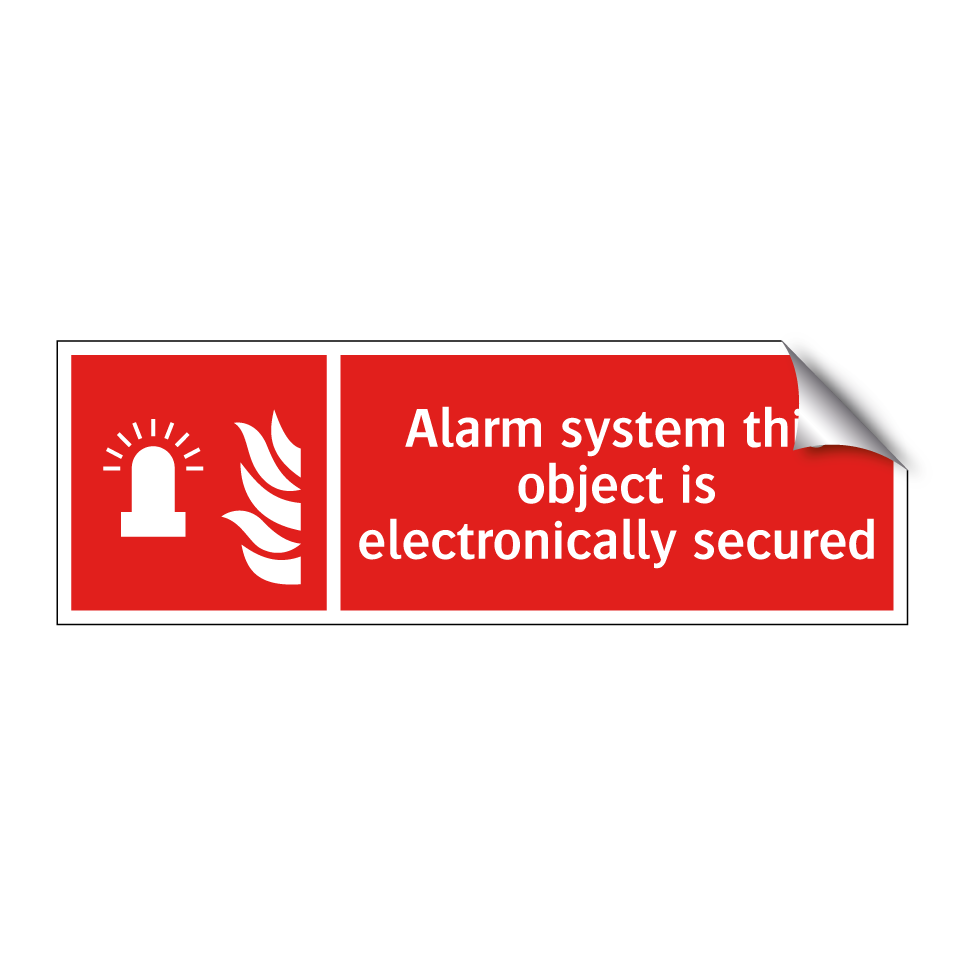 Alarm system this object is electronically secured