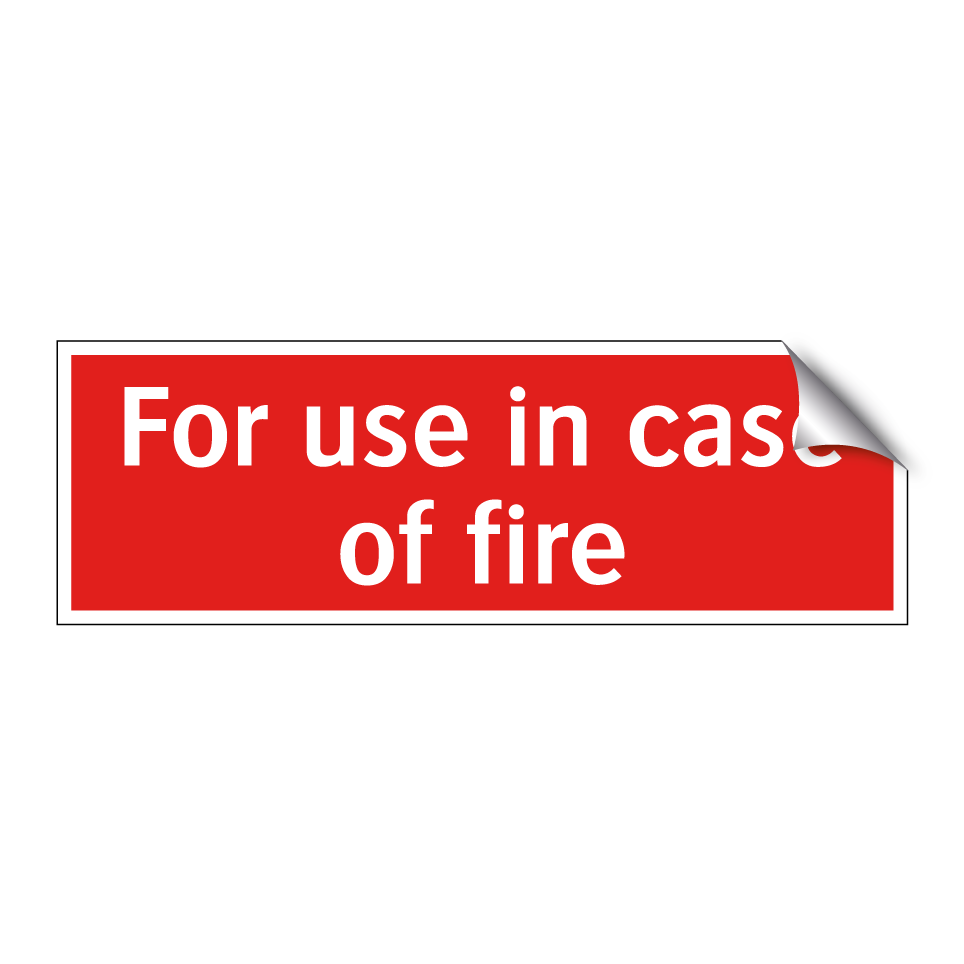 For use in case of fire