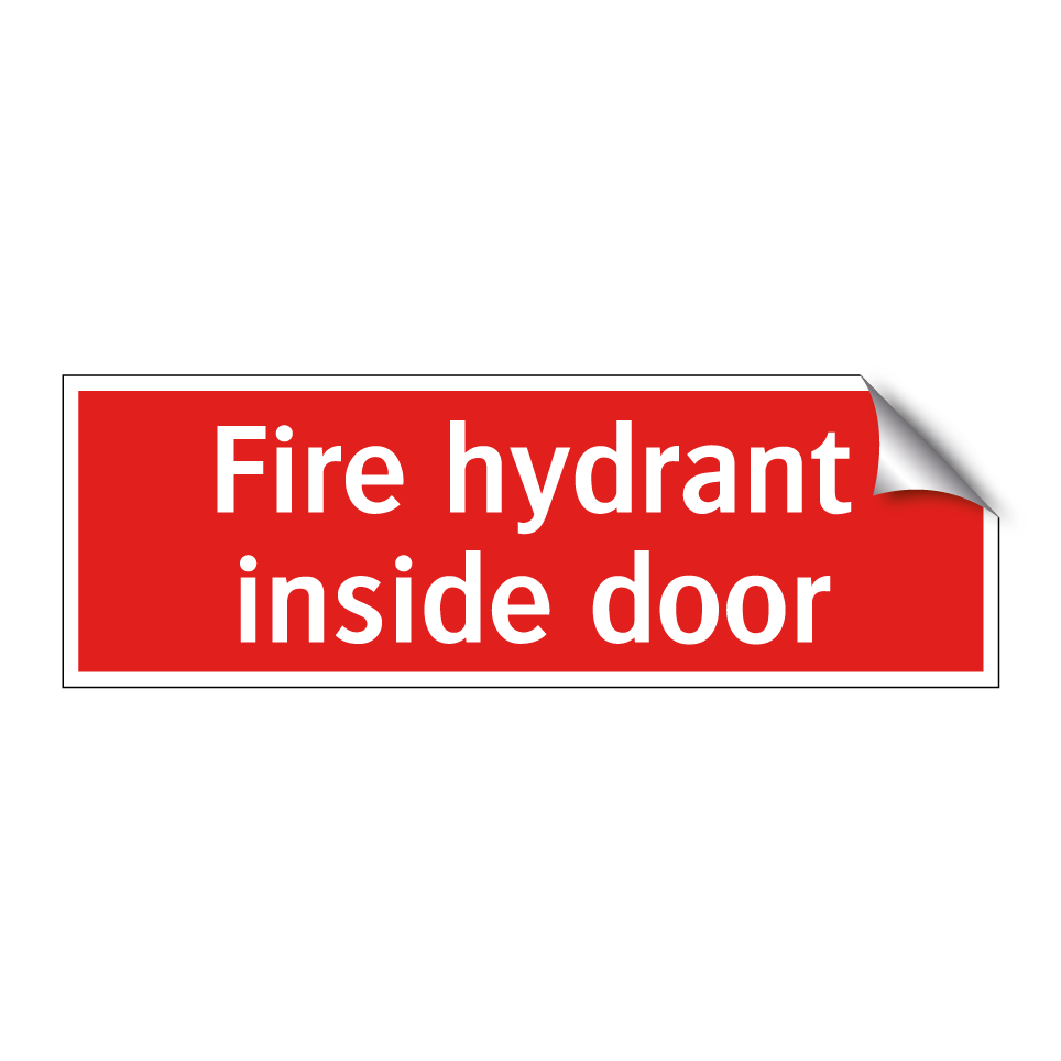 Fire hydrant inside door
