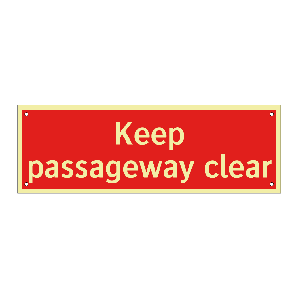 Keep passageway clear