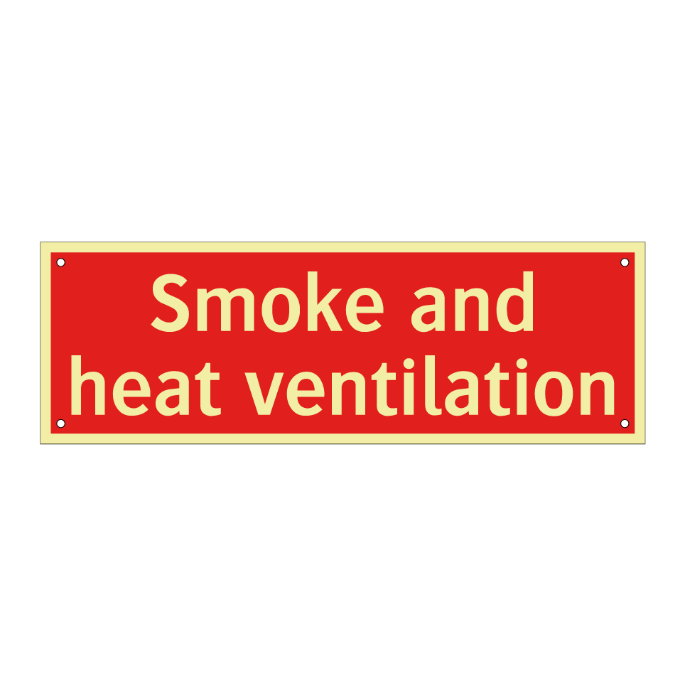 Smoke and heat ventilation