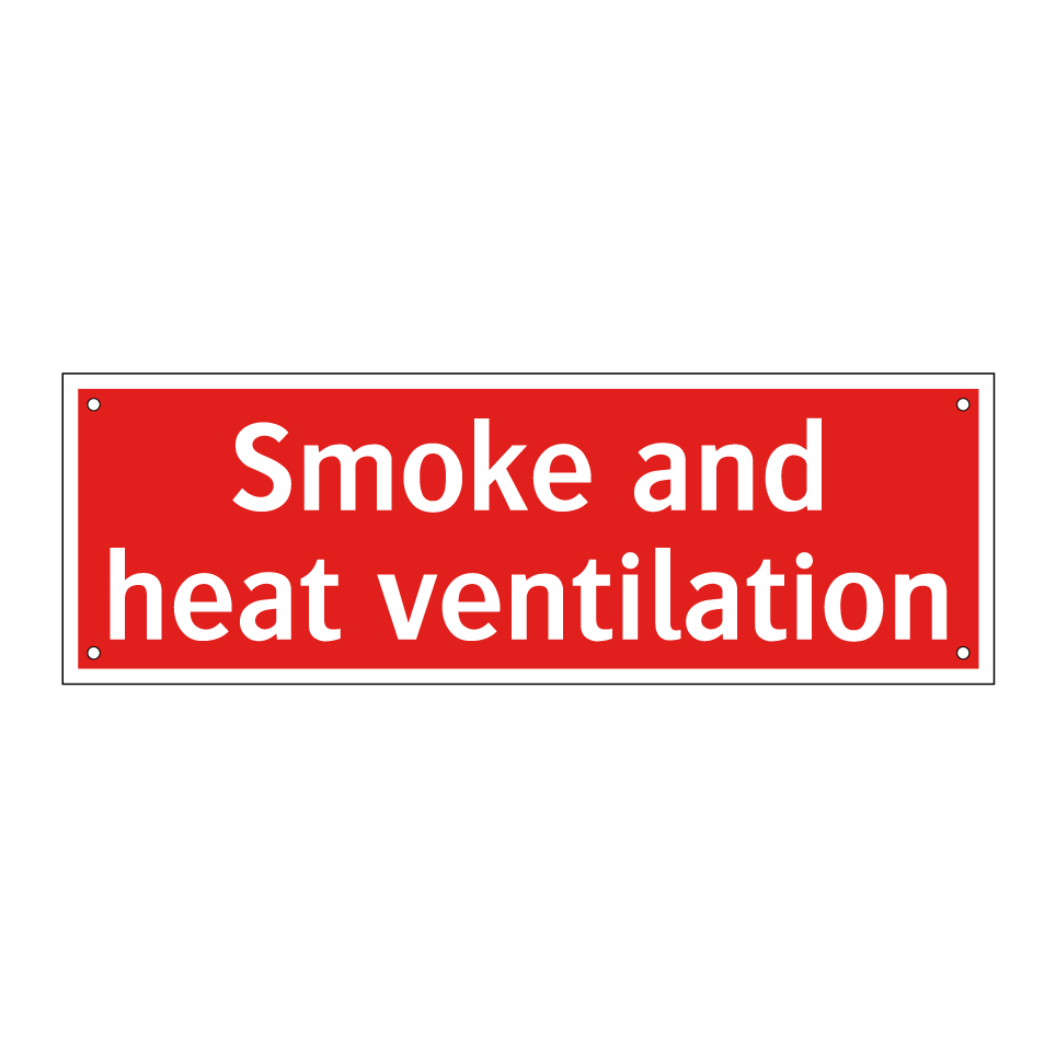 Smoke and heat ventilation