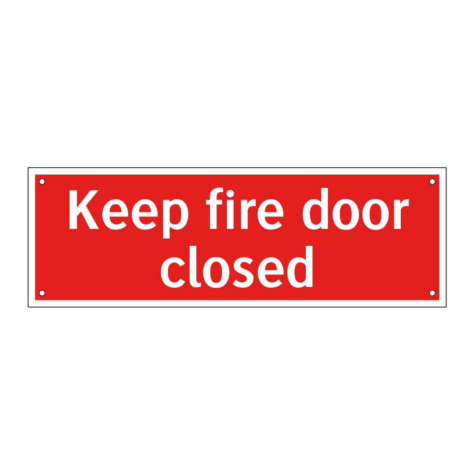 Keep fire door closed