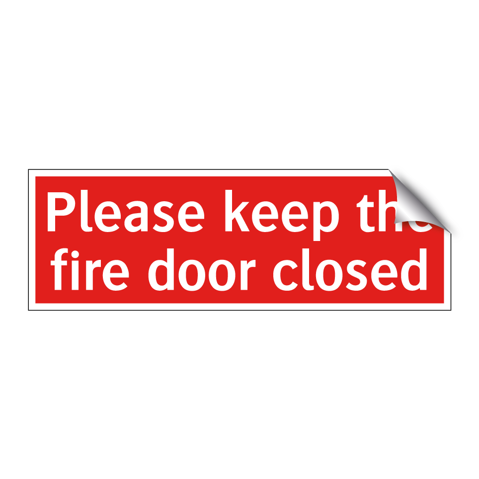 Please keep the fire door closed