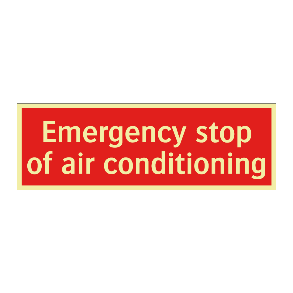 Emergency stop of air conditioning