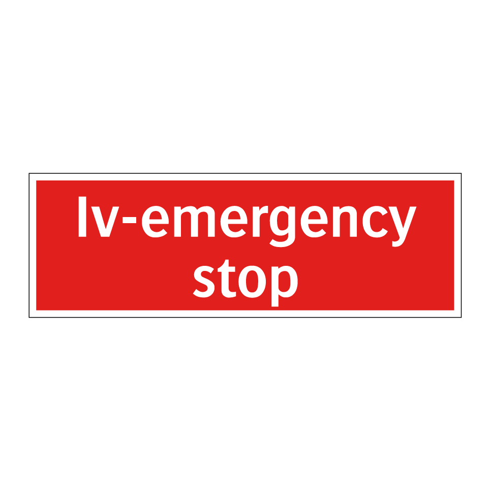 Iv-emergency stop