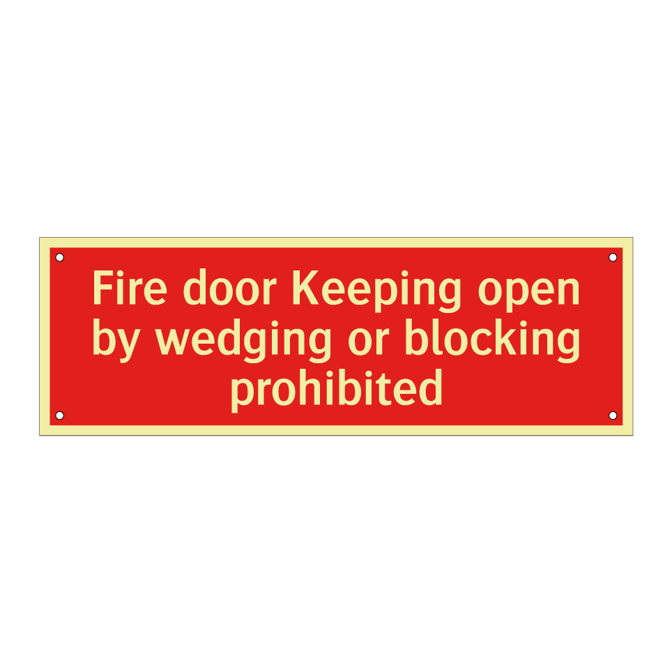 Fire door Keeping open by wedging or blocking prohibited