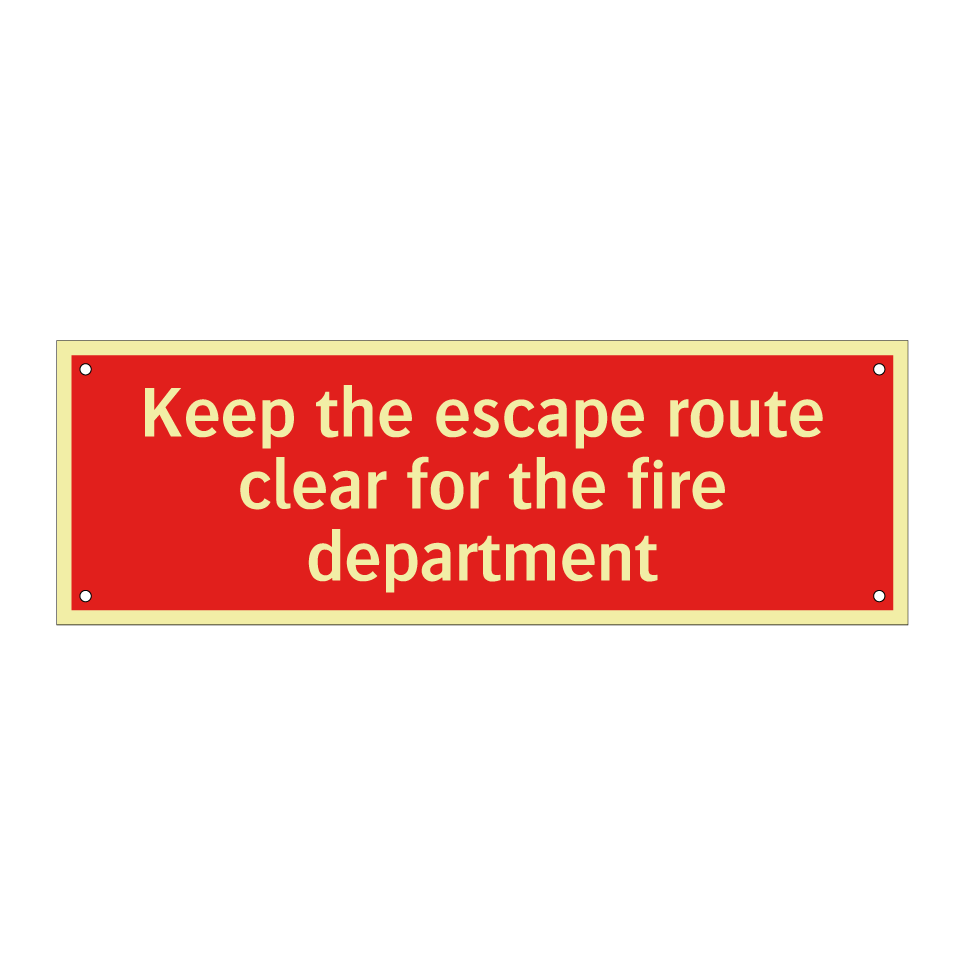 Keep the escape route clear for the fire department