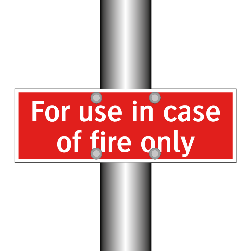 For use in case of fire only