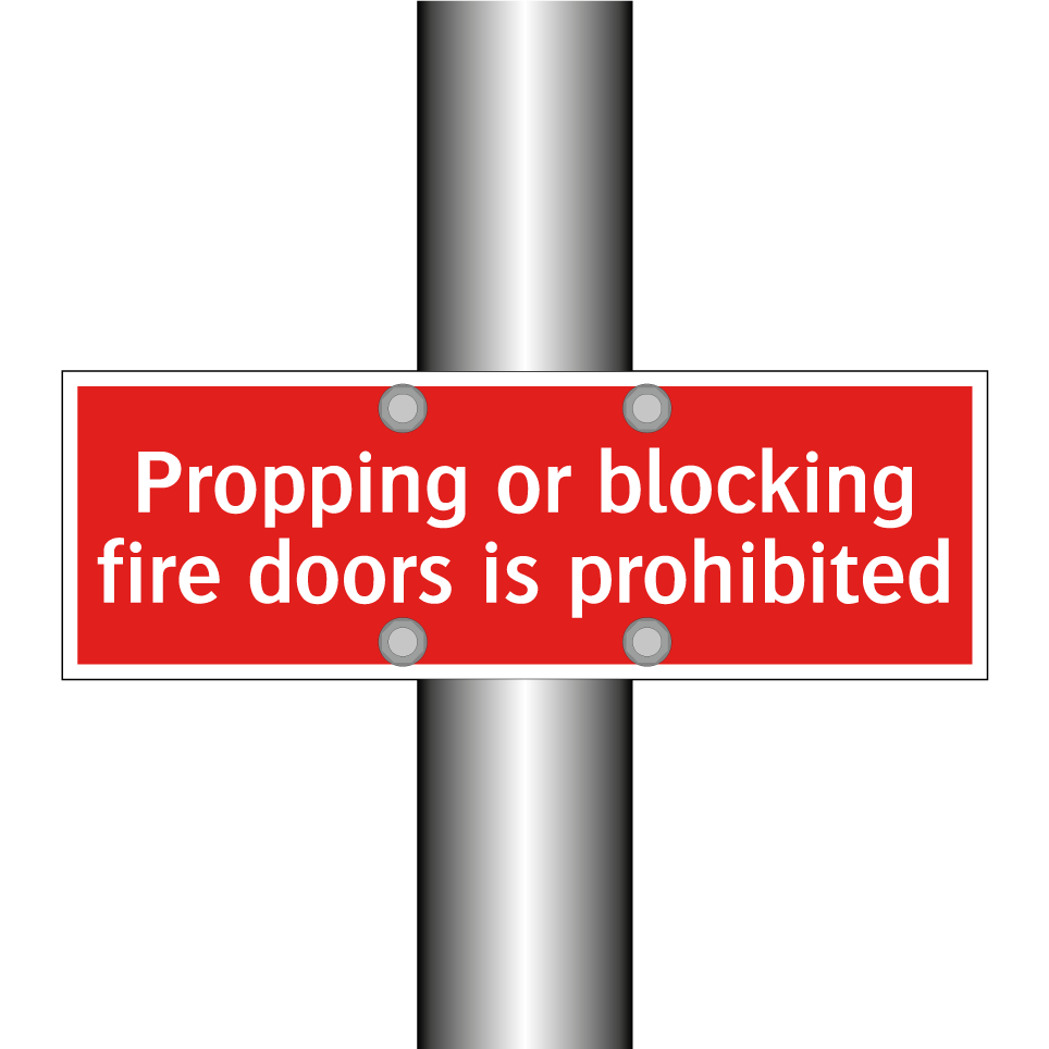 Propping or blocking fire doors is prohibited