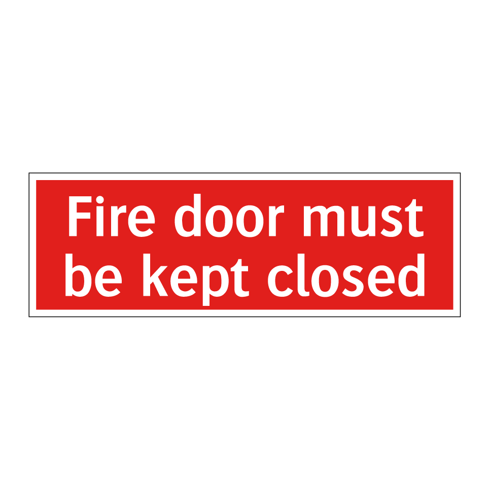Fire door must be kept closed