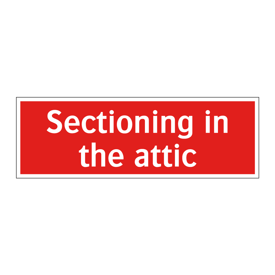 Sectioning in the attic