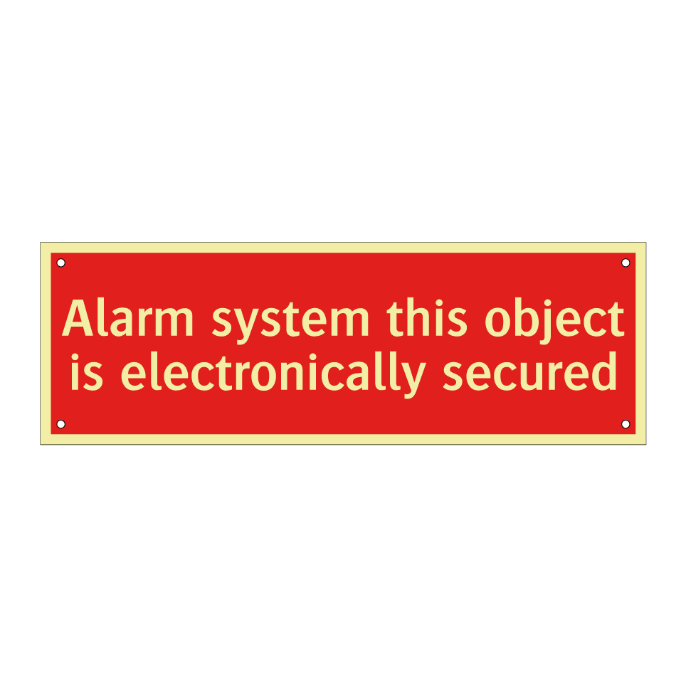 Alarm system this object is electronically secured
