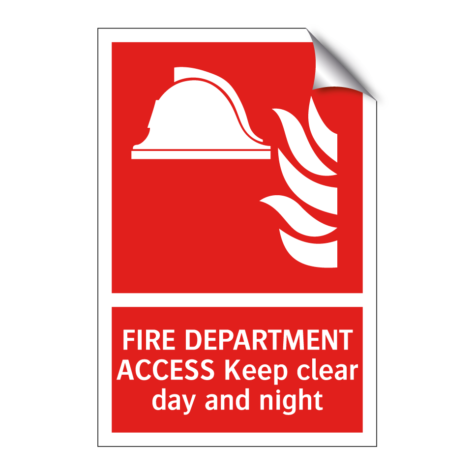 FIRE DEPARTMENT ACCESS Keep clear day and night