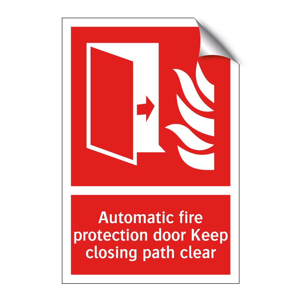 Automatic fire protection door Keep closing path clear