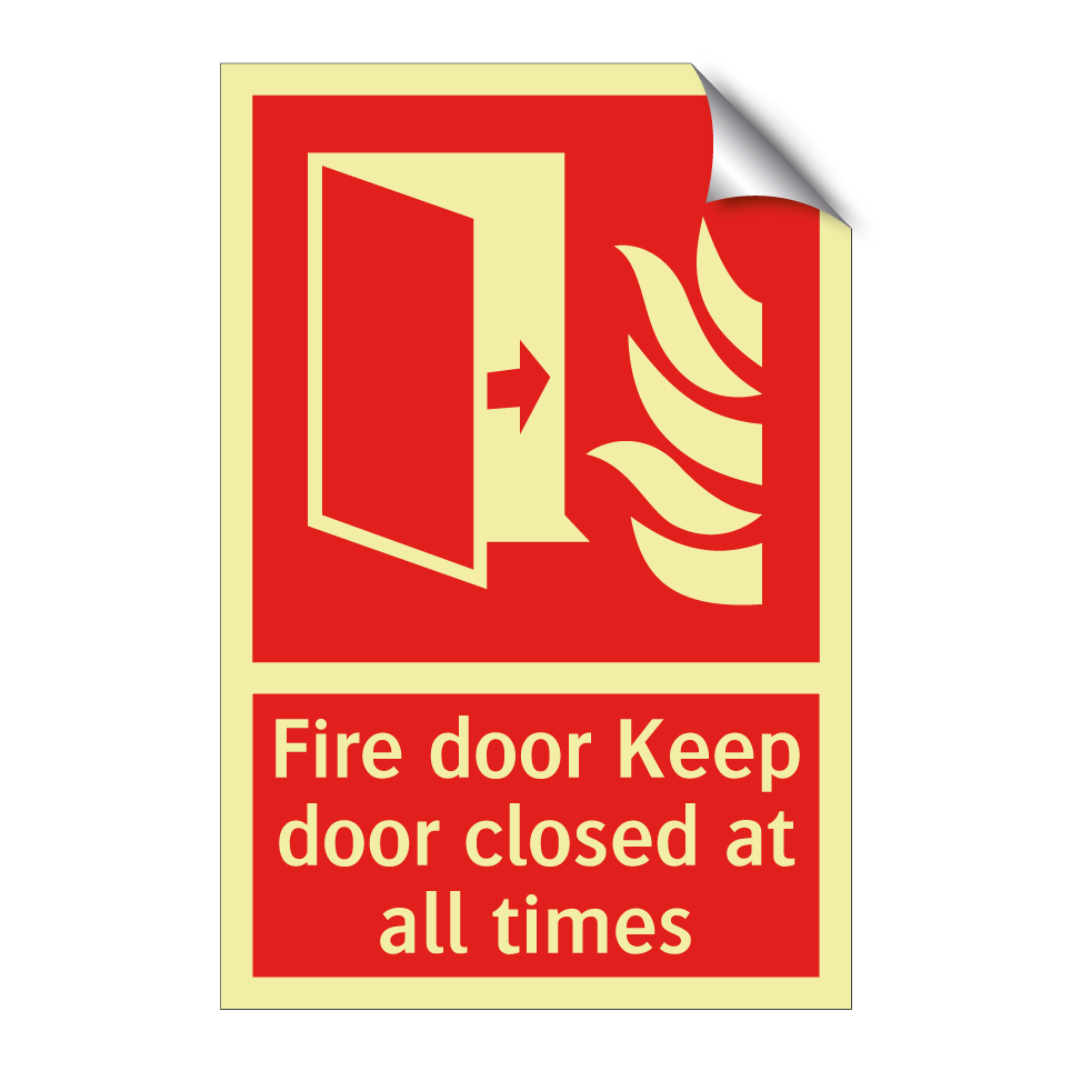 Fire door Keep door closed at all times