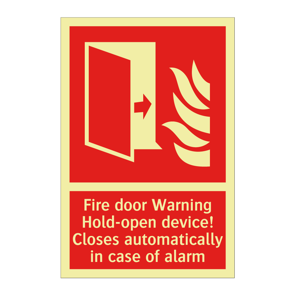 Fire door Warning Hold-open device! Closes automatically in case of alarm