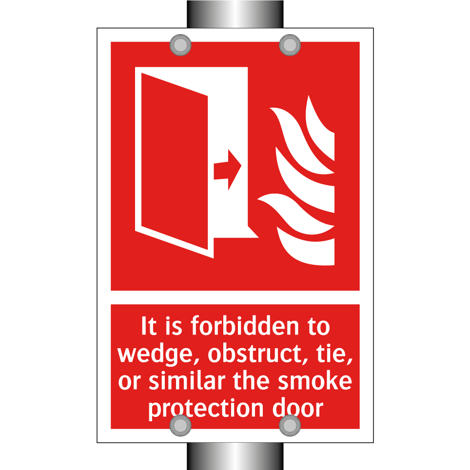 It is forbidden to wedge, obstruct, tie, or similar the smoke protection door