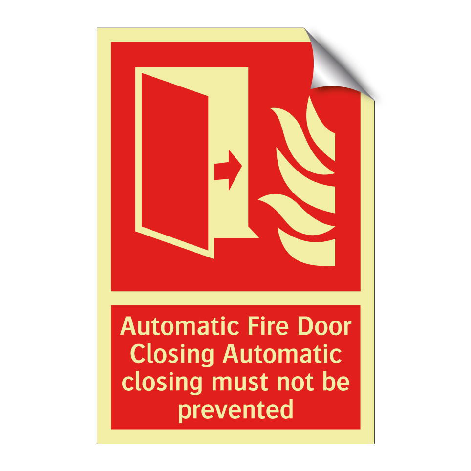 Automatic Fire Door Closing Automatic closing must not be prevented