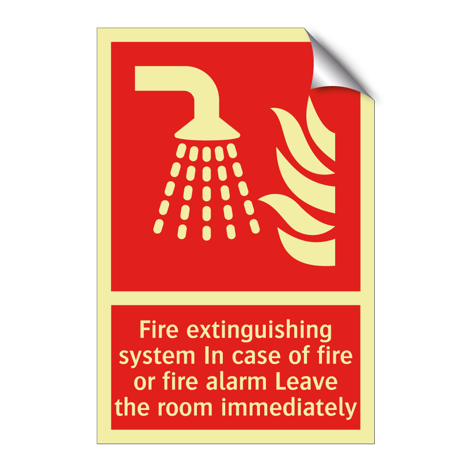 Fire extinguishing system In case of fire or fire alarm Leave the room immediately