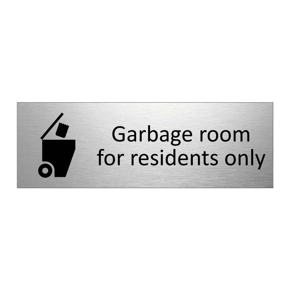 Garbage room for residents only