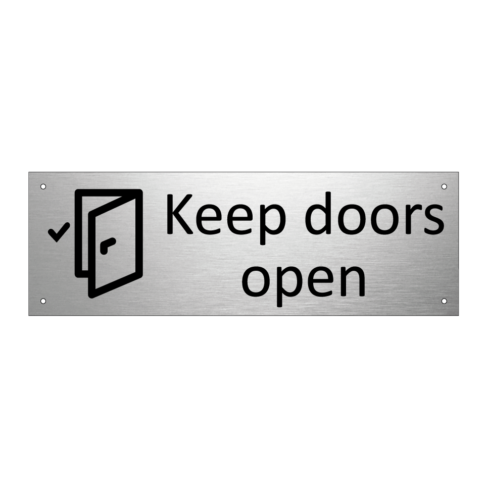 Keep doors open