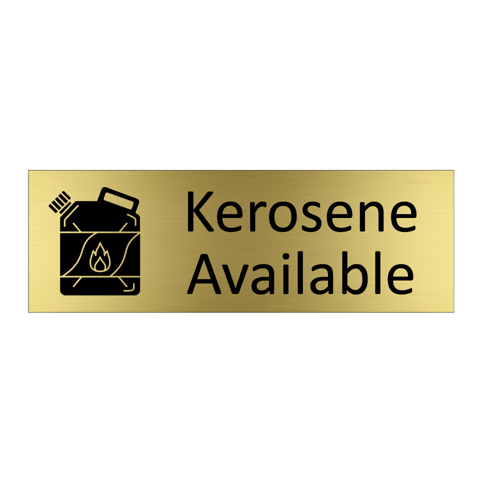 Kerosene Available