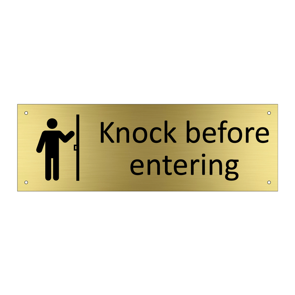 Knock before entering