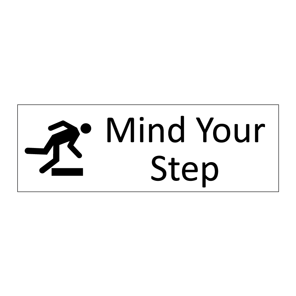 Mind Your Step