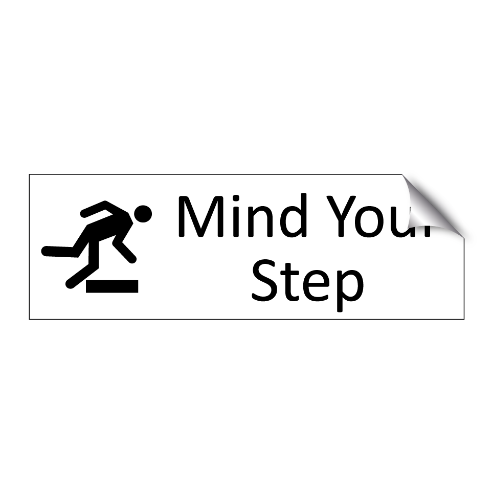 Mind Your Step