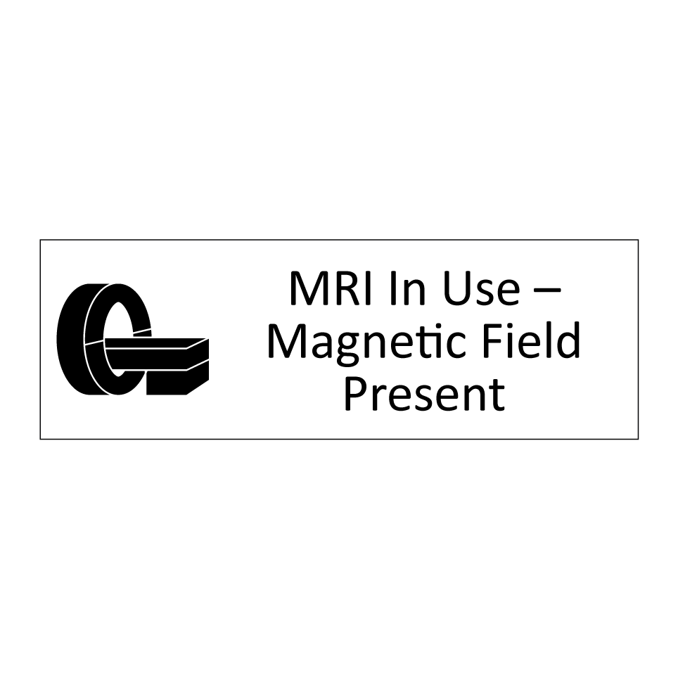 MRI In Use – Magnetic Field Present