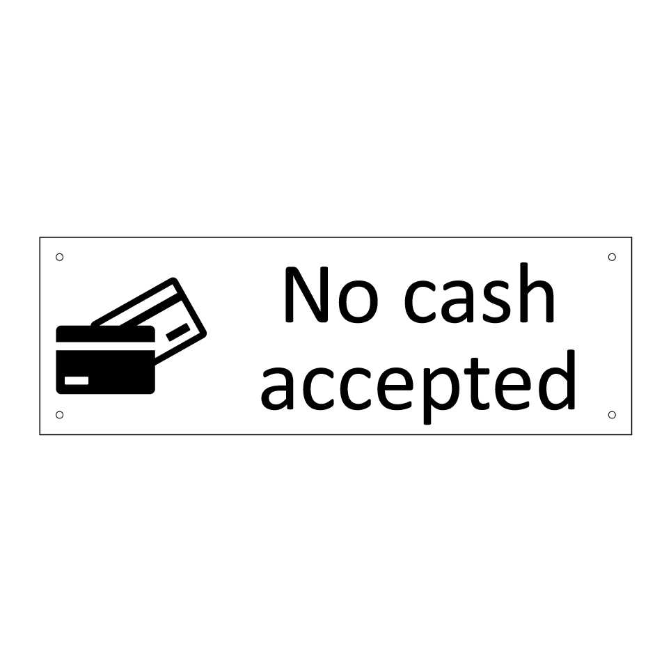 No cash accepted