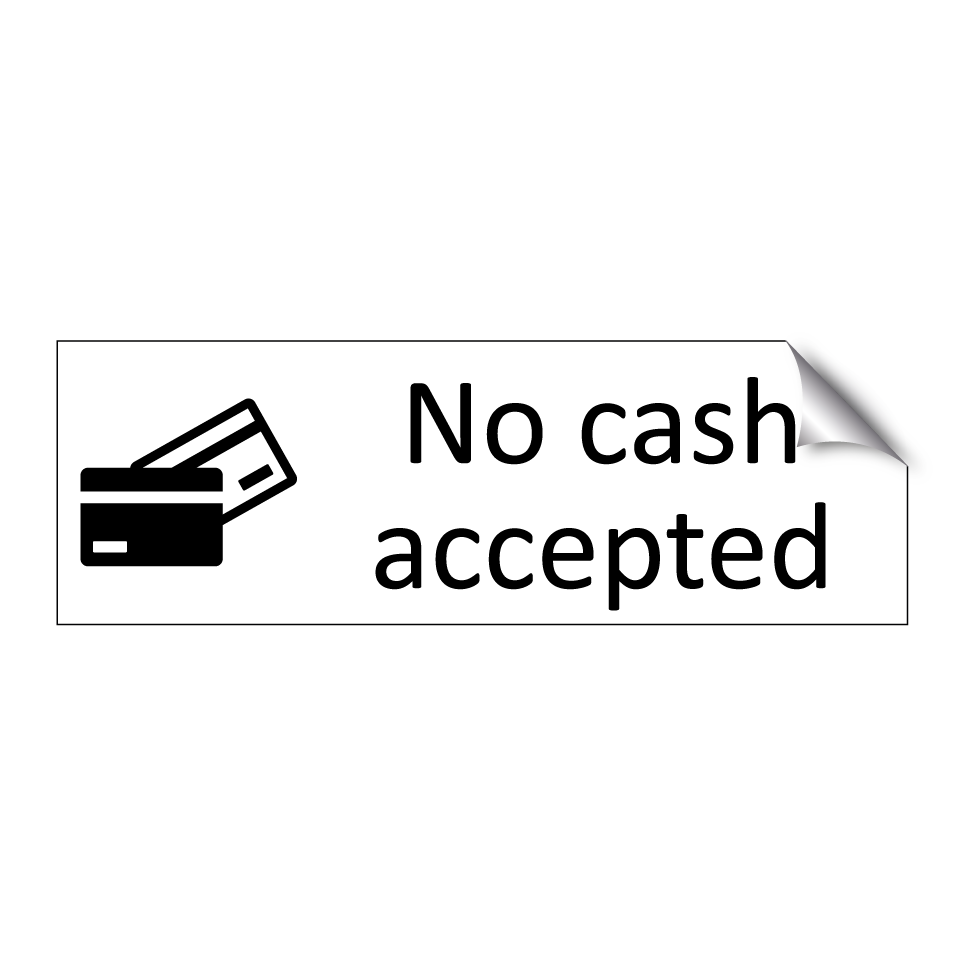 No cash accepted