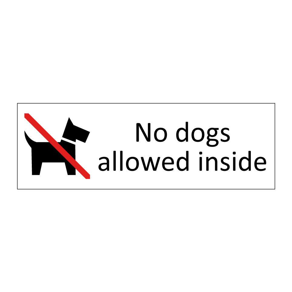 No dogs allowed inside